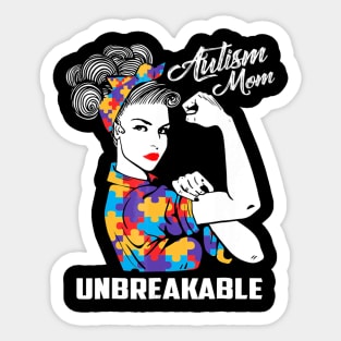 Autism Mom Unbreakable T Shirt Autism Awareness Sticker